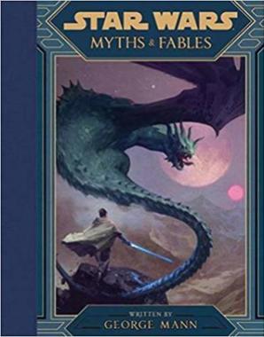 Star Wars Myths and Fables